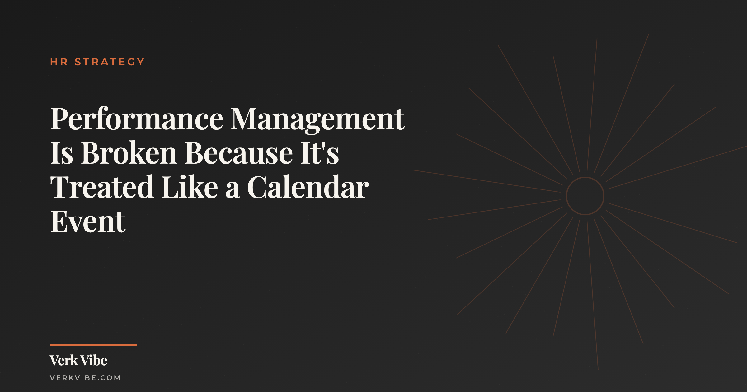 Performance Management Is Broken Because It's Treated Like a Calendar Event