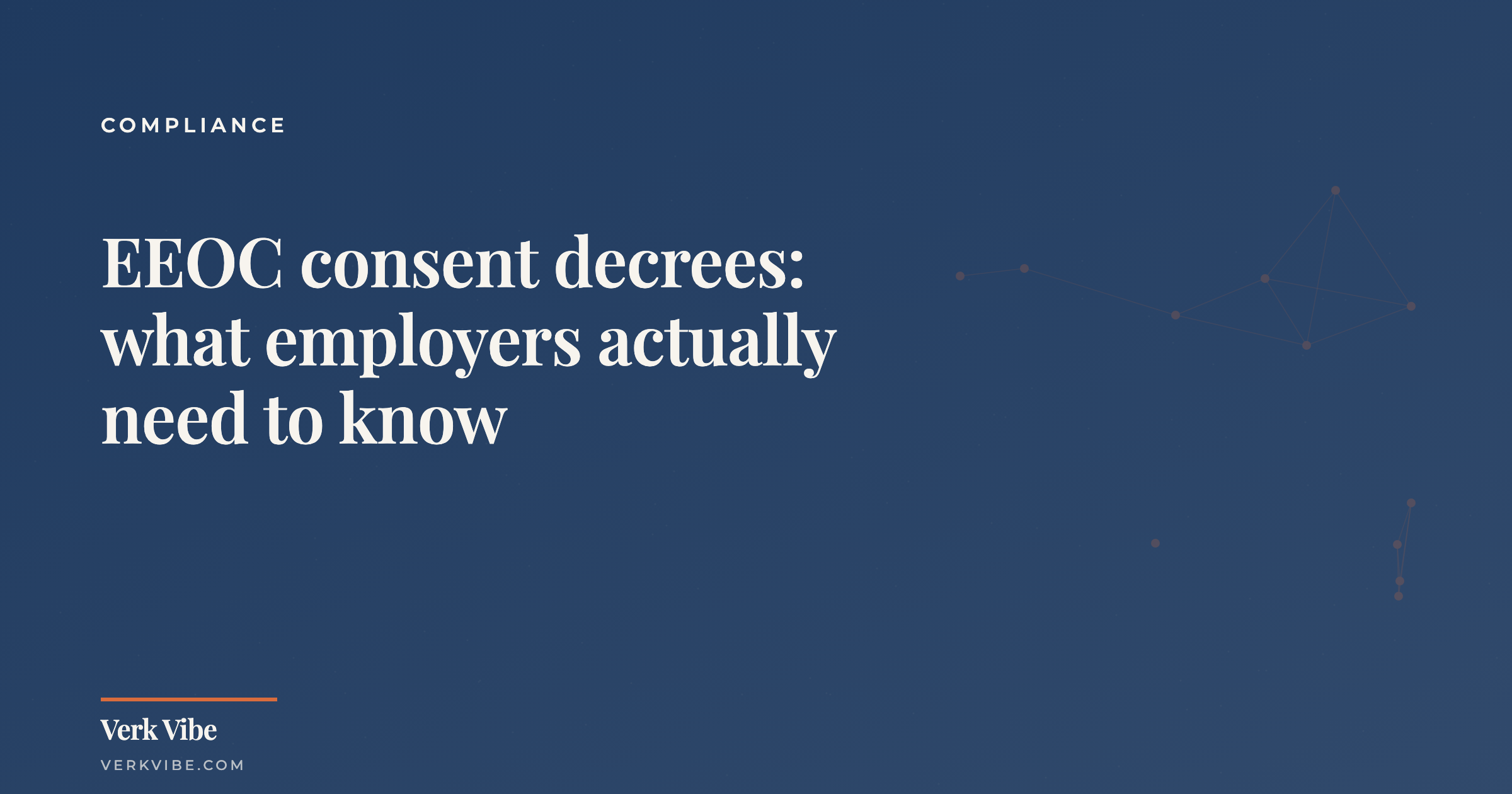EEOC consent decrees: what employers actually need to know