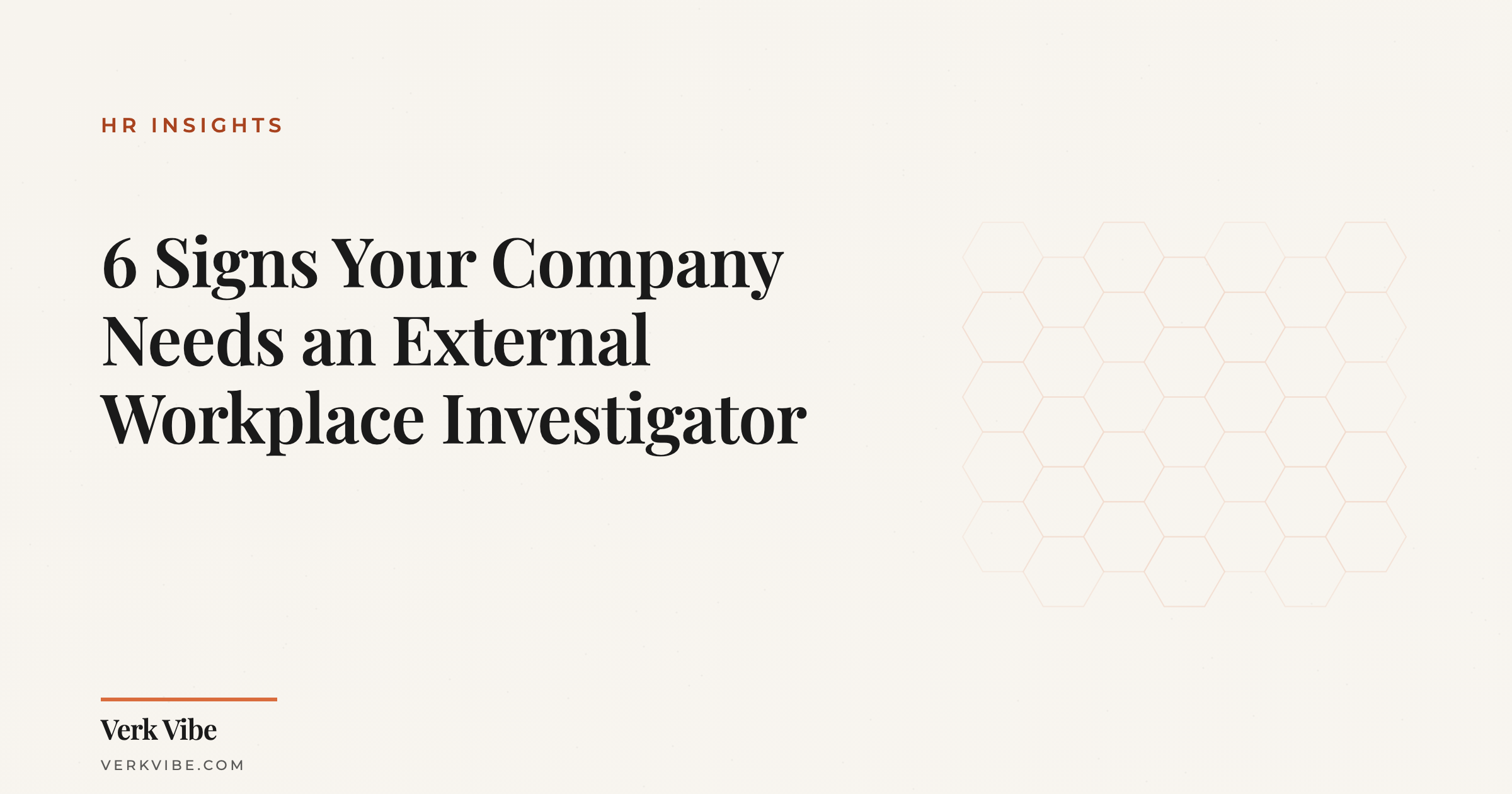 6 Signs Your Company Needs an External Workplace Investigator