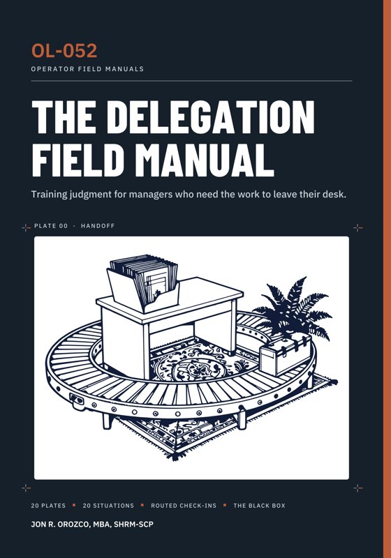 The Delegation Field Manual, draft cover