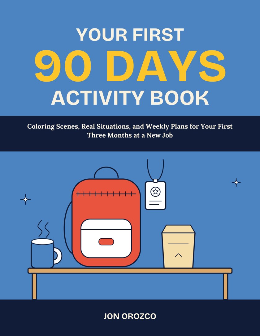 Your First 90 Days Activity Book, manuscript cover